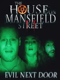 电影:曼斯菲尔德街2:恶邻